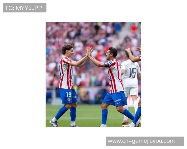 西蒙尼与阿尔瓦雷斯携手共进信任无间共同追逐冠军梦想